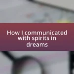 How I communicated with spirits in dreams