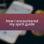 How I encountered my spirit guide