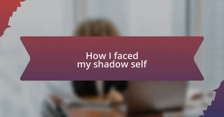 How I faced my shadow self