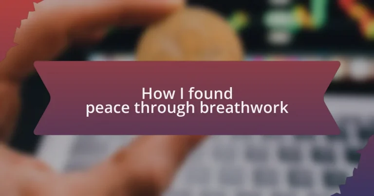 How I found peace through breathwork