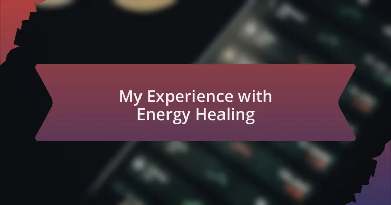 My Experience with Energy Healing