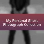 My Personal Ghost Photograph Collection