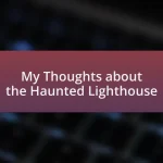 My Thoughts about the Haunted Lighthouse