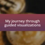 My journey through guided visualizations