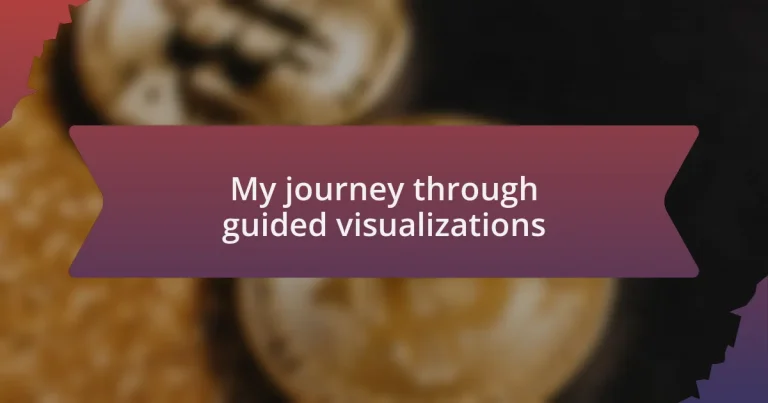 My journey through guided visualizations