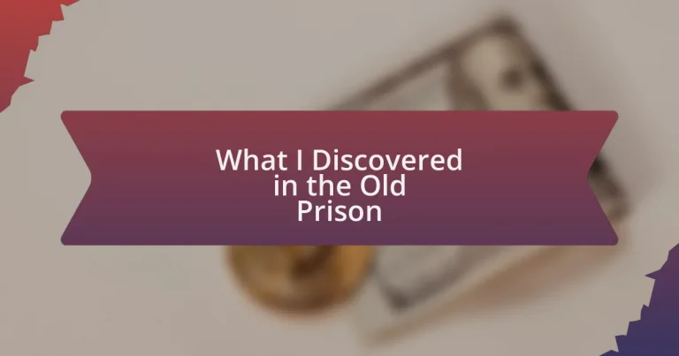 What I Discovered in the Old Prison