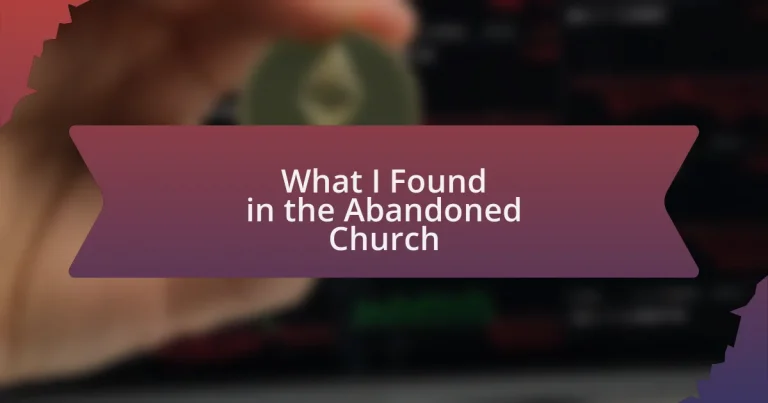 What I Found in the Abandoned Church