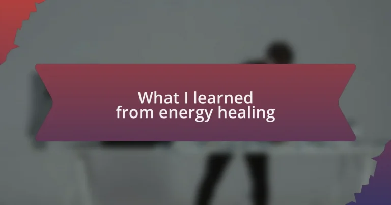 What I learned from energy healing
