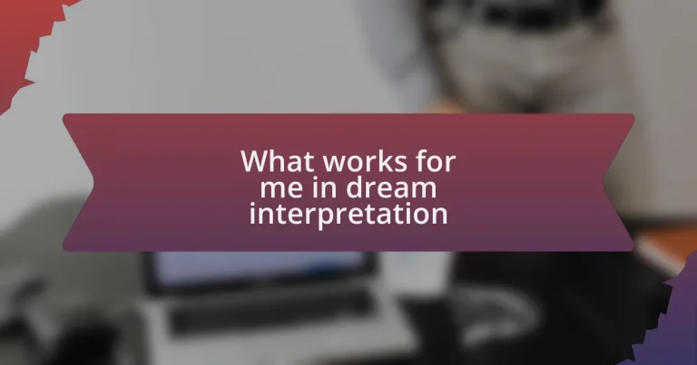 What works for me in dream interpretation
