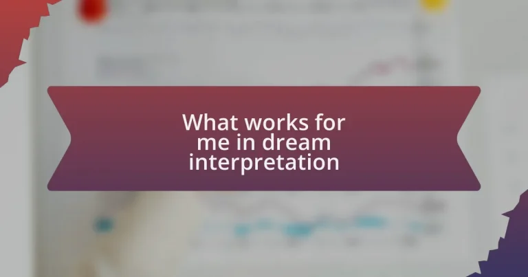 What works for me in dream interpretation